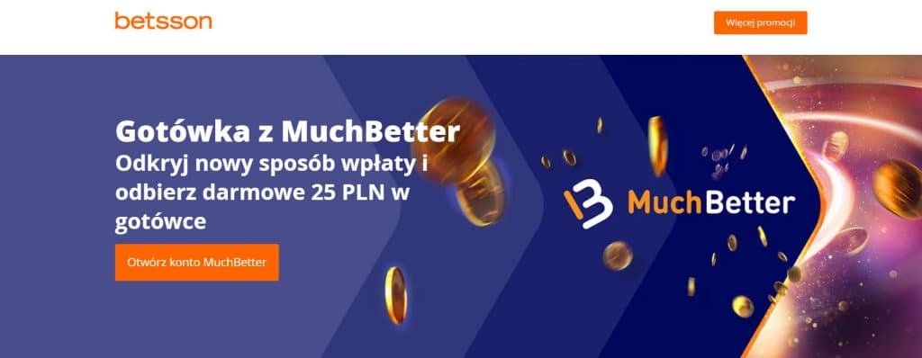 25 zł w bonusie za wpłatę z MuchBetter w kasynie Betsson